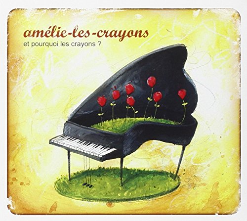 Amélie-les-crayons / Et Pourquoi Les Crayons - CD - www.Shopthatapp.com