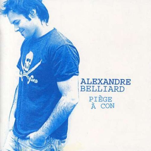 Alexandre Belliard / Piege A Con - CD (Used) - www.Shopthatapp.com