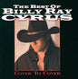 Billy Ray Cyrus / The Best Of Billy Ray Cyrus: Cover To Cover by Billy Ray Cyrus - CD (Used) - www.Shopthatapp.com