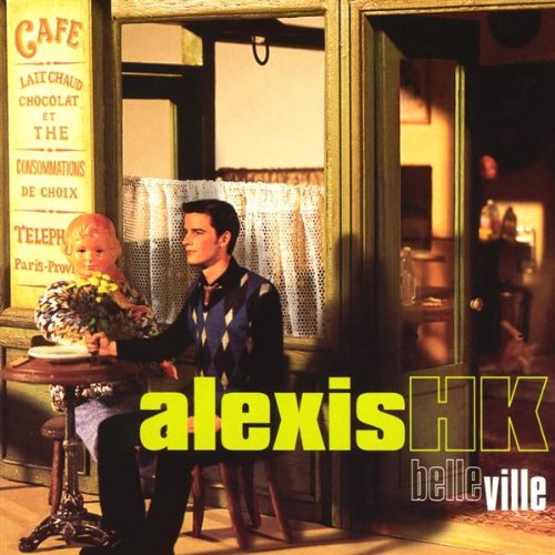 Alexis HK / Belle Ville - CD