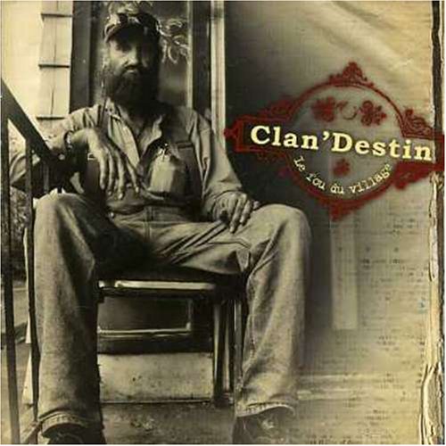 Clan'destin / Fou Du Village - CD (Used)