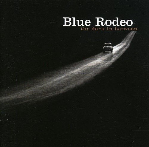 Blue Rodeo / The Days in Between - CD (Used) - www.Shopthatapp.com