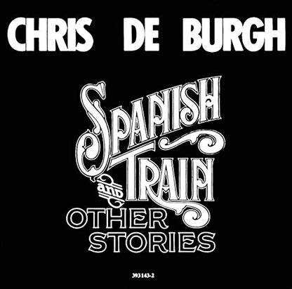 Chris De Burgh / Spanish Train & Other Stories - CD (Used) - www.Shopthatapp.com