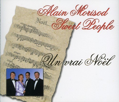 Alain Morisod & Sweet People / Un Vrai Noel + Le Noel des Oiseaux - CD (Used)