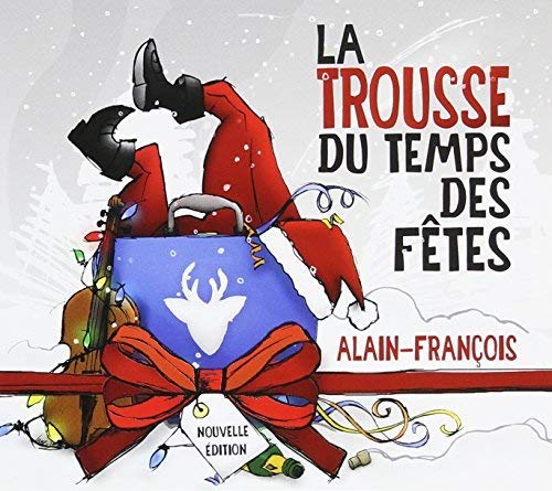 Alain Francois / La Trousse Du Temps Des Fetes Tome 1 - CD (Used) - www.Shopthatapp.com