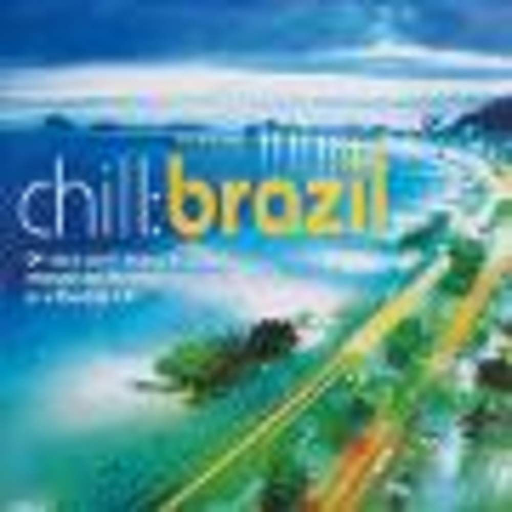 Chill Brazil 1 / Various - www.Shopthatapp.com