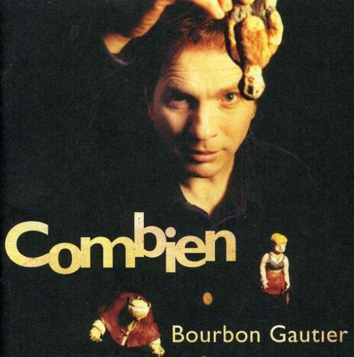 Bourbon Gautier / Combien (Frn) - CD (Used) - www.Shopthatapp.com