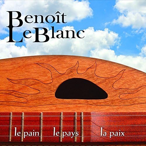Benoit Leblanc / Le Pain le Pays la Paix - CD - www.Shopthatapp.com