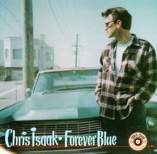 Chris Isaak / Forever Blue - CD (Used) - www.Shopthatapp.com