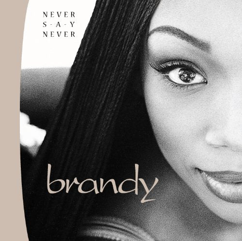 Brandy / Never Say Never - CD (Used) - www.Shopthatapp.com