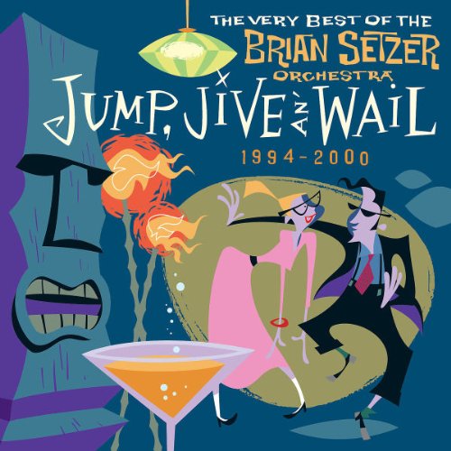 Brian Setzer Orchestra / Jump, Jive, An' Wail (1994-2000): The Very Best of the Brian Setzer Orchestra - CD (Used) - www.Shopthatapp.com