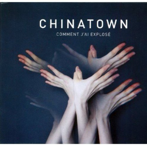 Chinatown / Comment J'Ai Exploser - CD (Used)