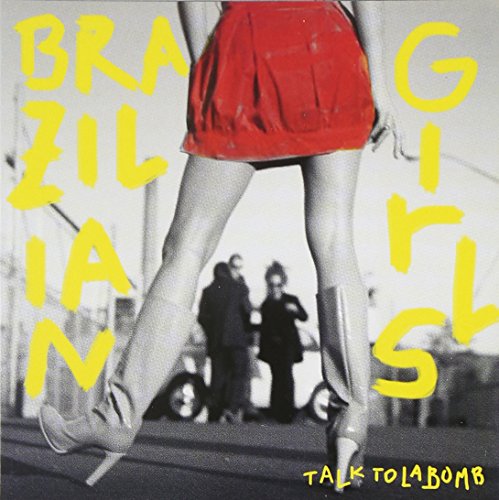 Brazilian Girls / Talk To La Bomb - CD (Used) - www.Shopthatapp.com