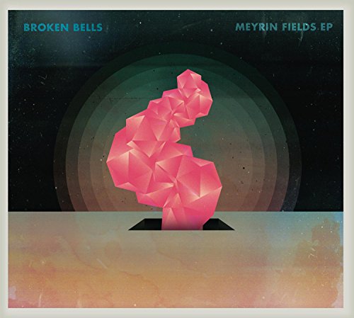 Broken Bells / Meyrin Fields EP - CD - www.Shopthatapp.com