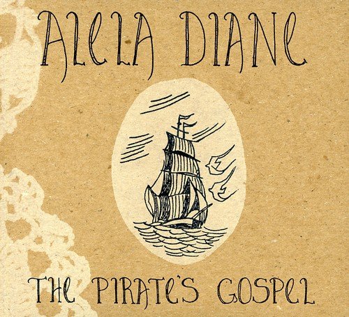 Alela Diane / The Pirate's Gospel - CD (Used) - www.Shopthatapp.com
