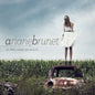 Ariane Brunet / Le pied dans ma bulle - CD
