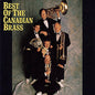 Canadian Brass / Best Of Canadian Brass - CD (Used) - www.Shopthatapp.com