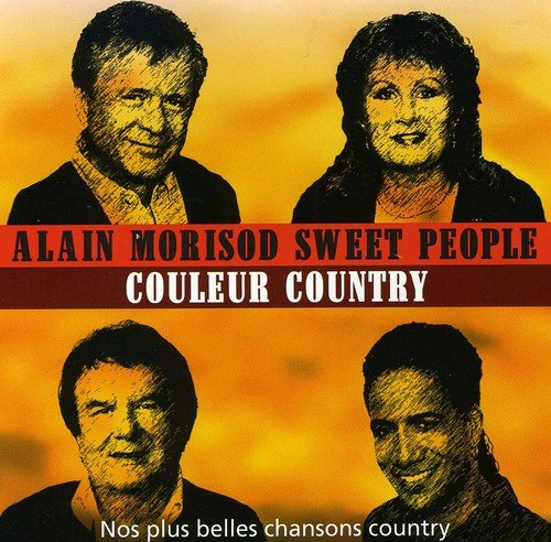 Alain Morisod & Sweet People / Couleur Country - CD (Used) - www.Shopthatapp.com
