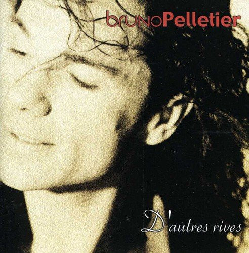 Bruno Pelletier / D'autres rives - CD (Used) - www.Shopthatapp.com