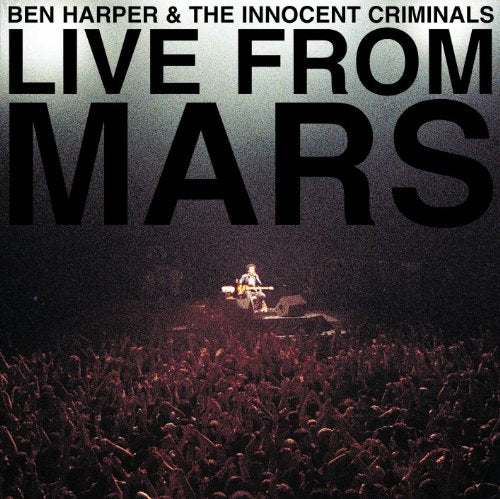 Ben Harper & The Innocent Criminals / Live from Mars - CD (Used) - www.Shopthatapp.com