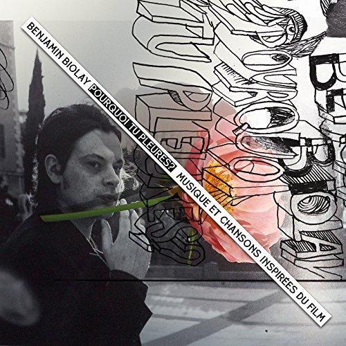Benjamin / Biolay / Pourquoi Tu Pleures? - CD - www.Shopthatapp.com