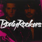 Bodyrockers / Bodyrockers - CD (Used) - www.Shopthatapp.com
