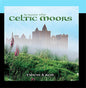 Across The Celtic Moors