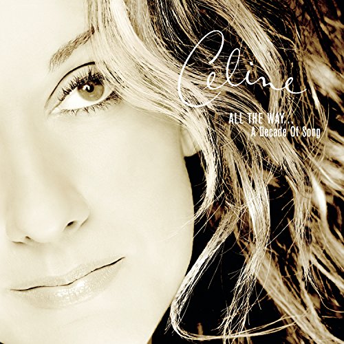 Celine Dion / All the Way...A Decade of Song - CD - www.Shopthatapp.com