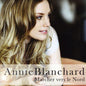 Annie Blanchard / Marcher Vers Le Nord - CD (Used)