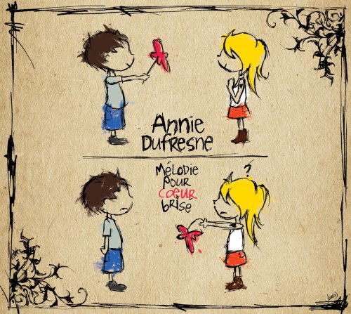 Annie Dufresne / Mélodie pour cœur brisé - CD (used)