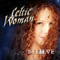 Celtic Woman / Believe - CD (Used) - www.Shopthatapp.com