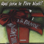 Bande Magnetik / Qui Sera Le Pere Noel? - CD - www.Shopthatapp.com
