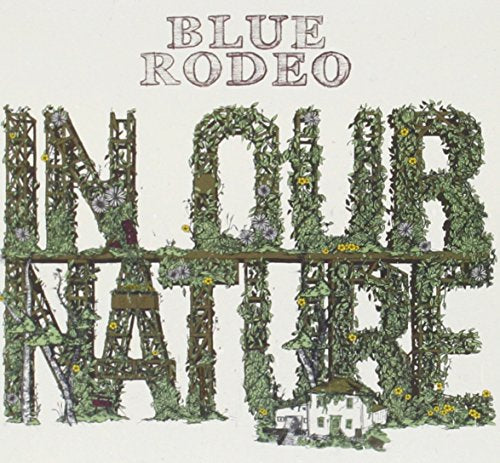 Blue Rodeo / In Our Nature - CD (Used) - www.Shopthatapp.com