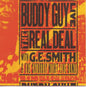 Buddy Guy / Live! The Real Deal with G.E. Smith & The Saturday Night Live Band - CD (Used) - www.Shopthatapp.com