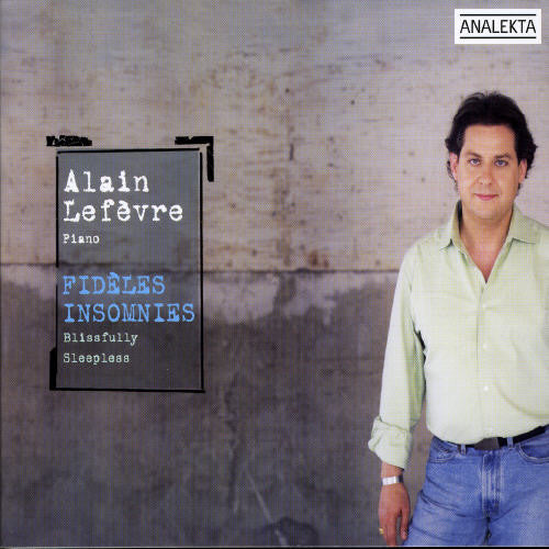 Alain Lefèvre / Fidèles Insomnies - CD (Used)