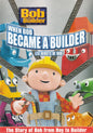 Bob the Builder: When Bob Became a Builder - www.Shopthatapp.com