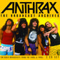 Anthrax / The Broadcast Archives - CD