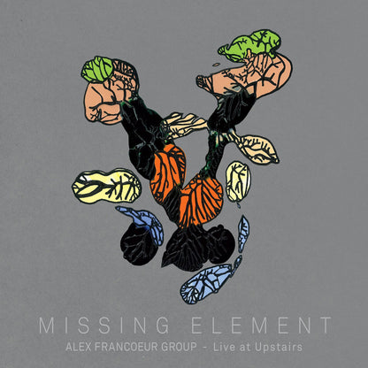 Alex Francoeur Group / Missing Element (Live at Upstairs) - CD - www.Shopthatapp.com