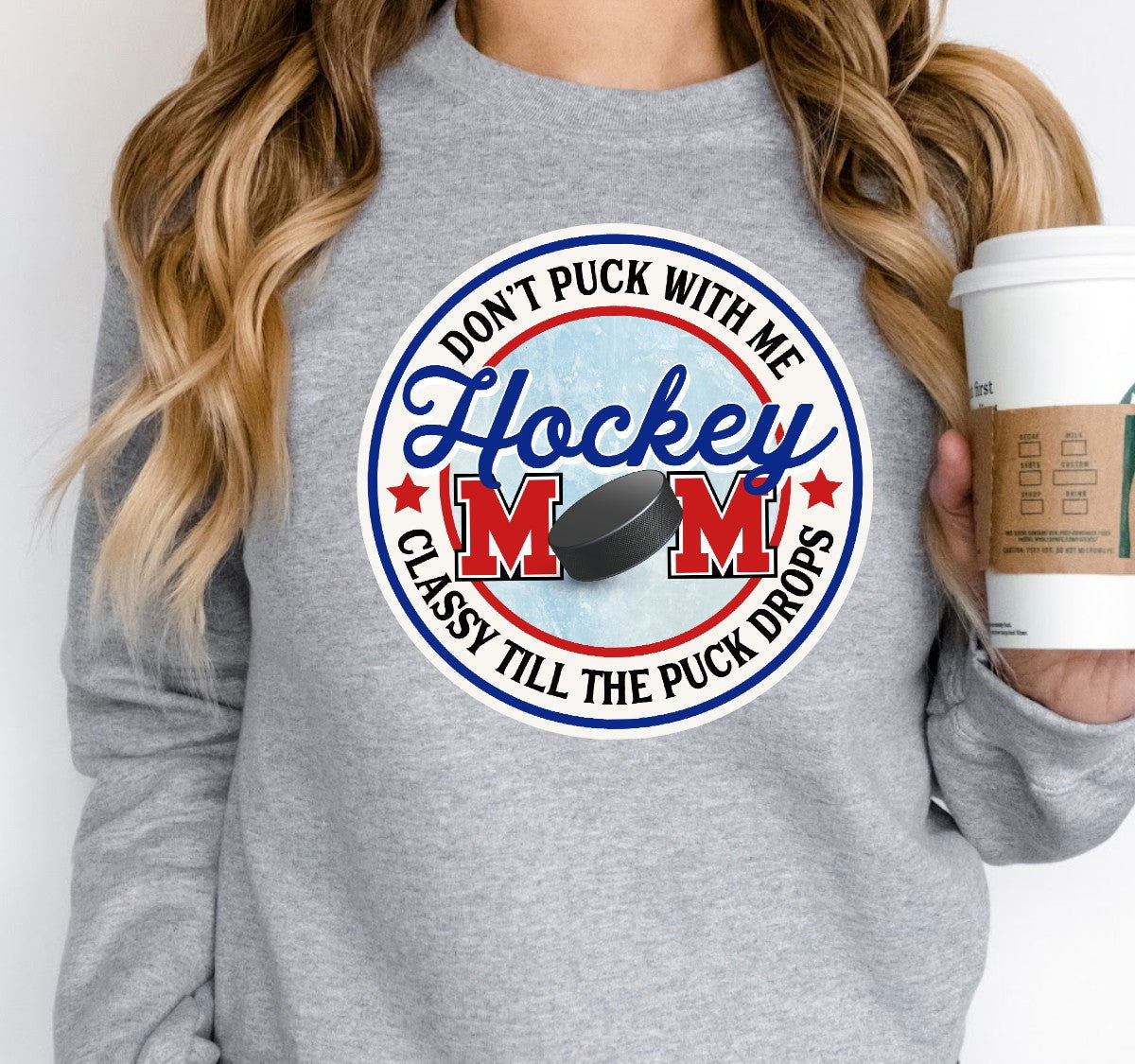 Classy till the puck drops -MOM - Www.Shopthatapp.com