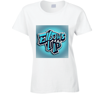 Elbows Up Ladies T Shirt - www.Shopthatapp.com #