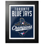 Toronto Blue Jays World Series Champions | 12x16 Champs Frame - www.Shopthatapp.com