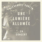 Alexandre Poulin / Une Lumière Allumée En Concert - CD (Used) - www.Shopthatapp.com