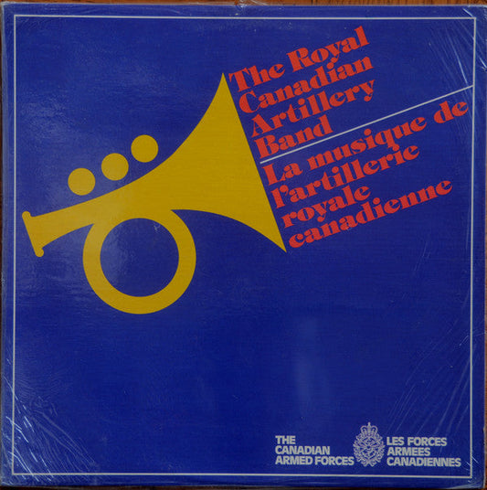 Artillerie Royale Canadienne / La Musique de L'Artillerie Royale Canadienne - LP