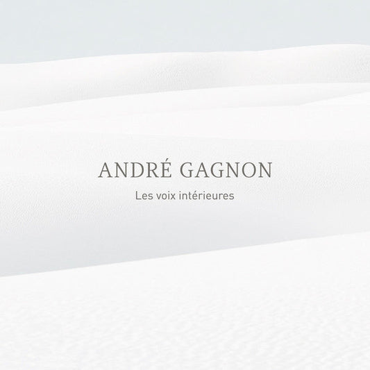 André Gagnon ‎/ Les Voix Intérieures - CD