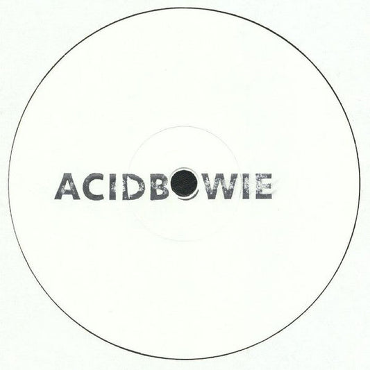 Acid Bowie ‎/ Acid Bowie - LP 12'' WHITE LABEL