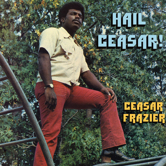 Ceasar Frazier / Hail Ceasar! - LP - www.Shopthatapp.com
