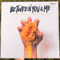 Between You and Me / Everything Is Temporary - LP - www.Shopthatapp.com