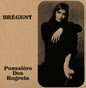 Brégent ‎/ Poussière Des Regrets - LP - www.Shopthatapp.com