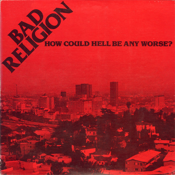 Bad Religion ‎/ How Could Hell Be Any Worse? - LP - www.Shopthatapp.com