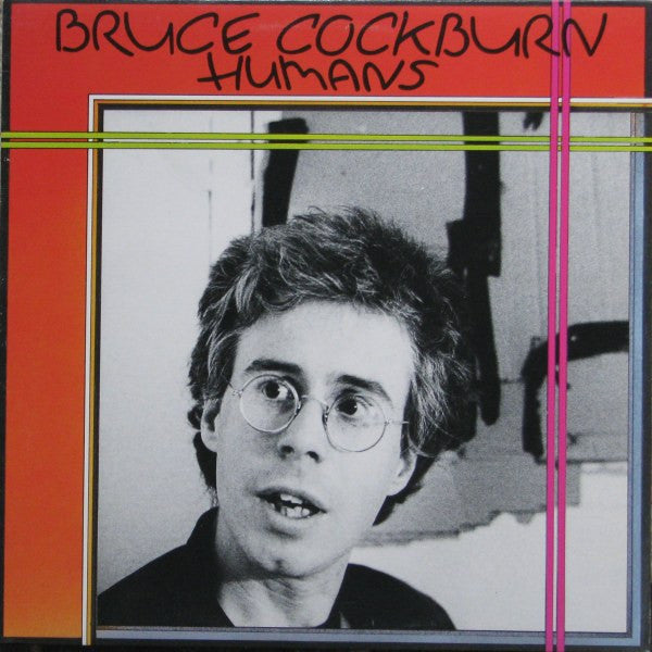 Bruce Cockburn / Humans - LP Used - www.Shopthatapp.com